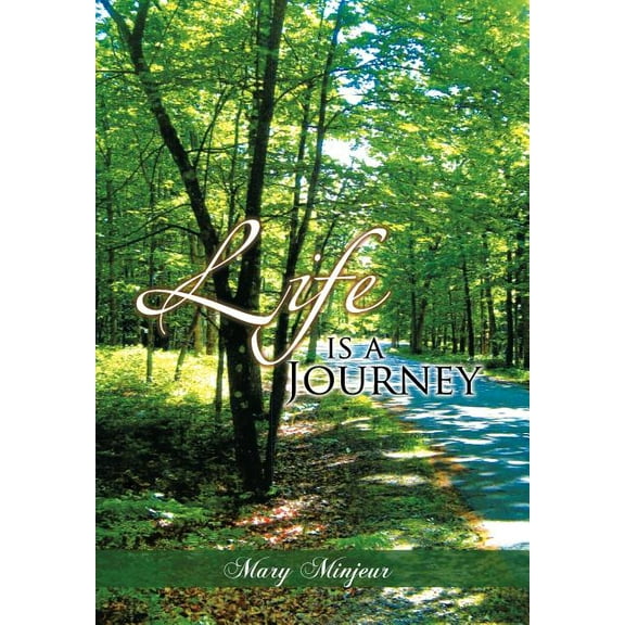 Life Is a Journey (Hardcover)