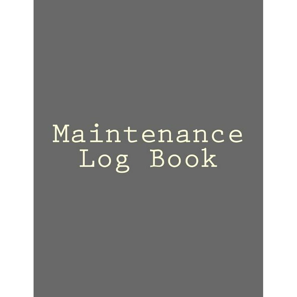 Maintenance Log Book,