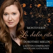 La Dolce Vita (Monteverdi)