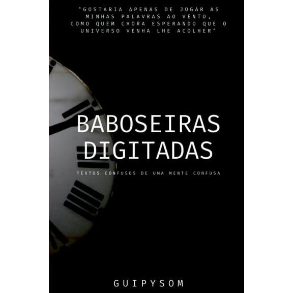 Baboseiras Digitadas, (Paperback)