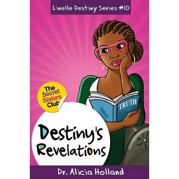 Linelle Destiny#10 : Destiny's Revelations