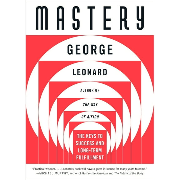 Pre-Owned Mastery: The Keys to Success and Long-Term Fulfillment (Paperback) 0452267560 9780452267565