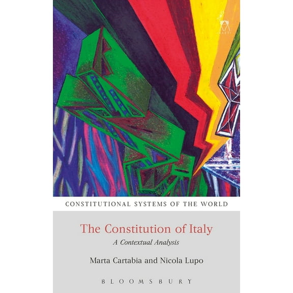 Constitutional Systems of the World: The Constitution of Italy (Paperback)