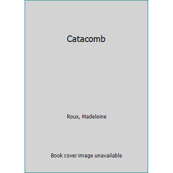 Pre-Owned Catacomb (Hardcover) 0062364057 9780062364050