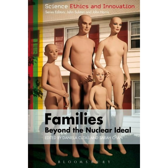Science Ethics and Society Families Beyond the Nuclear Ideal, (Paperback)