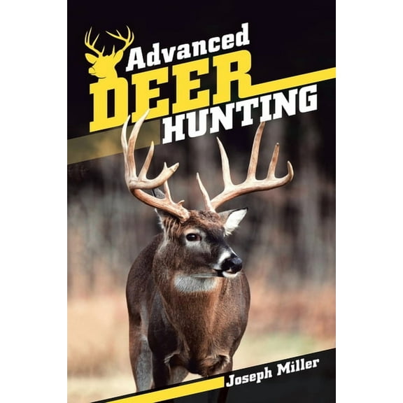 Advanced Deer Hunting (Paperback)