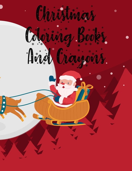 Download Christmas Coloring Books And Crayons : Christmas Coloring ...
