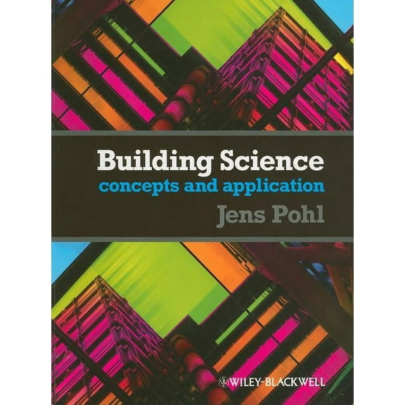 Building Science: Concepts and Applications, (Paperback)