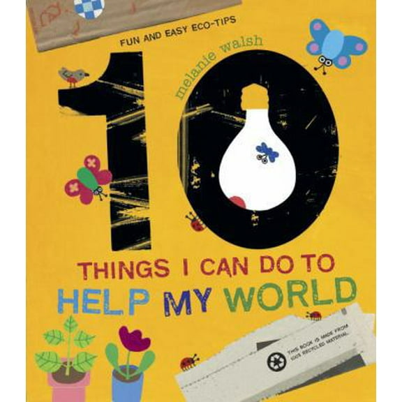 Pre-Owned 10 Things I Can Do to Help My World (Hardcover) 0763641448 9780763641443