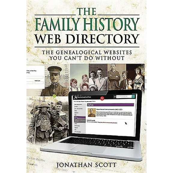 The Family History Web Directory : The Genealogical Websites You Can't Do Without (Paperback)