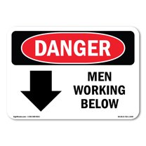 OSHA Danger Sign - Men Working Below | Decal | Protect Your Business, Construction Site, Warehouse & Shop Area | Made in The USA