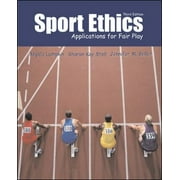Sport Ethics: Applications for Fair Play [Paperback - Used]