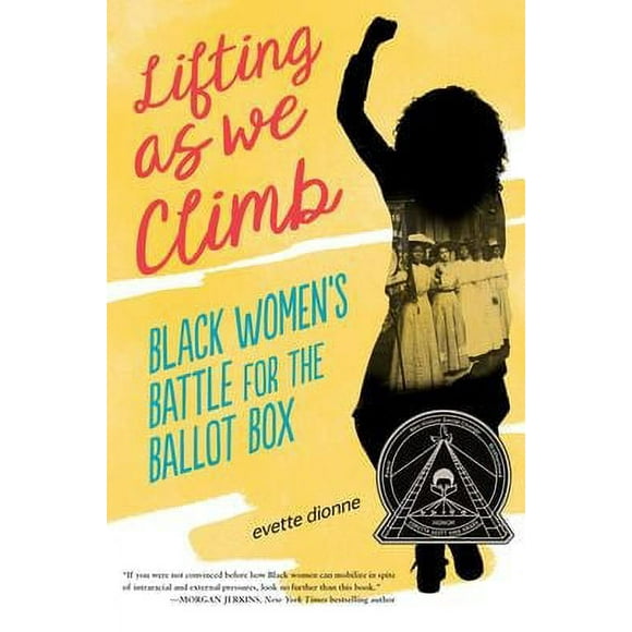 Lifting As We Climb : Black Women's Battle for the Ballot Box 9780451481542 Used / Pre-owned