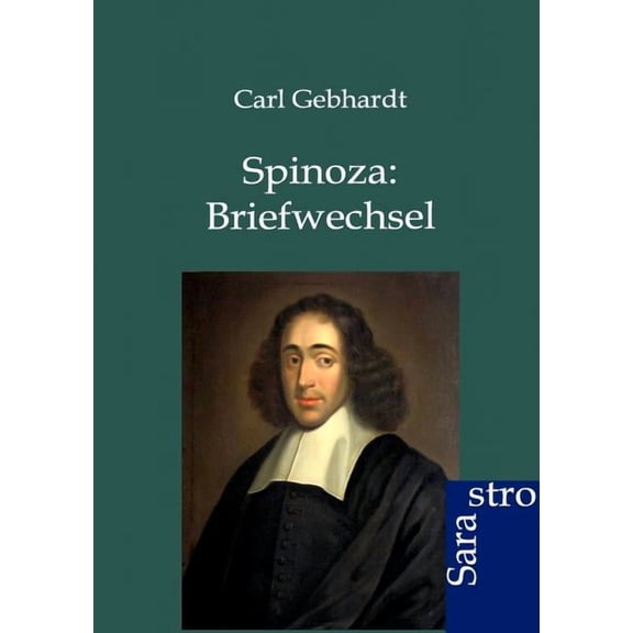 Spinoza: Briefwechsel
