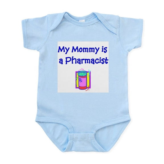 CafePress - My Mommy Is A Pharmacist Infant Bodysuit - Baby Light Bodysuit, Size Newborn - 24 Months