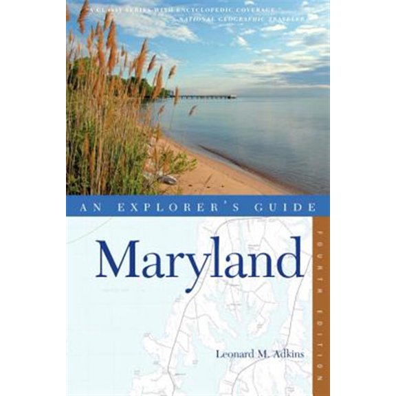 Pre-Owned An Explorer's Guide Maryland (Paperback) 1581571755 9781581571752