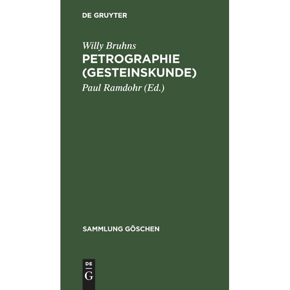 Sammlung Göschen: Petrographie (Gesteinskunde) (Hardcover)