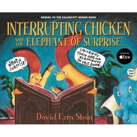 Interrupting Chicken Interrupting Chicken and the Elephant of Surprise, (Paperback)