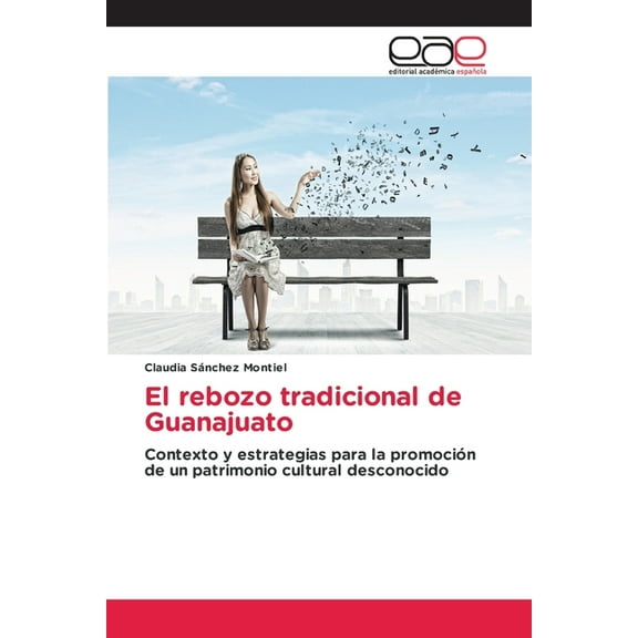 El rebozo tradicional de Guanajuato, (Paperback)