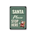 thumbnail image 2 of Santa Please Stop Here Novelty Decor, Metal Wall Sign - 10x14 Inches, 2 of 4