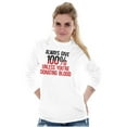 thumbnail image 4 of Always Give 100 Unless Donating Blood Plus Size Long Sleeve Graphic Tee Shirt Brisco Brands 3X, 4 of 5