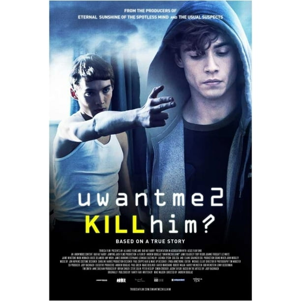 U Want Me 2 Kill Him Movie Poster 11 X 17 Walmart Com