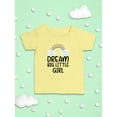 thumbnail image 3 of Dream Big Little Girl T-Shirt Infant -Smartprints Designs,  18 Months, 3 of 4
