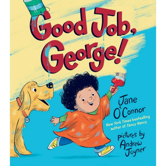 Pre-Owned Good Job, George! (Hardcover 9780593205631) by Jane O'Connor