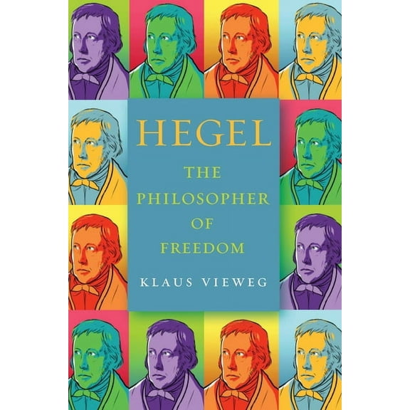 Hegel: The Philosopher of Freedom, (Hardcover)