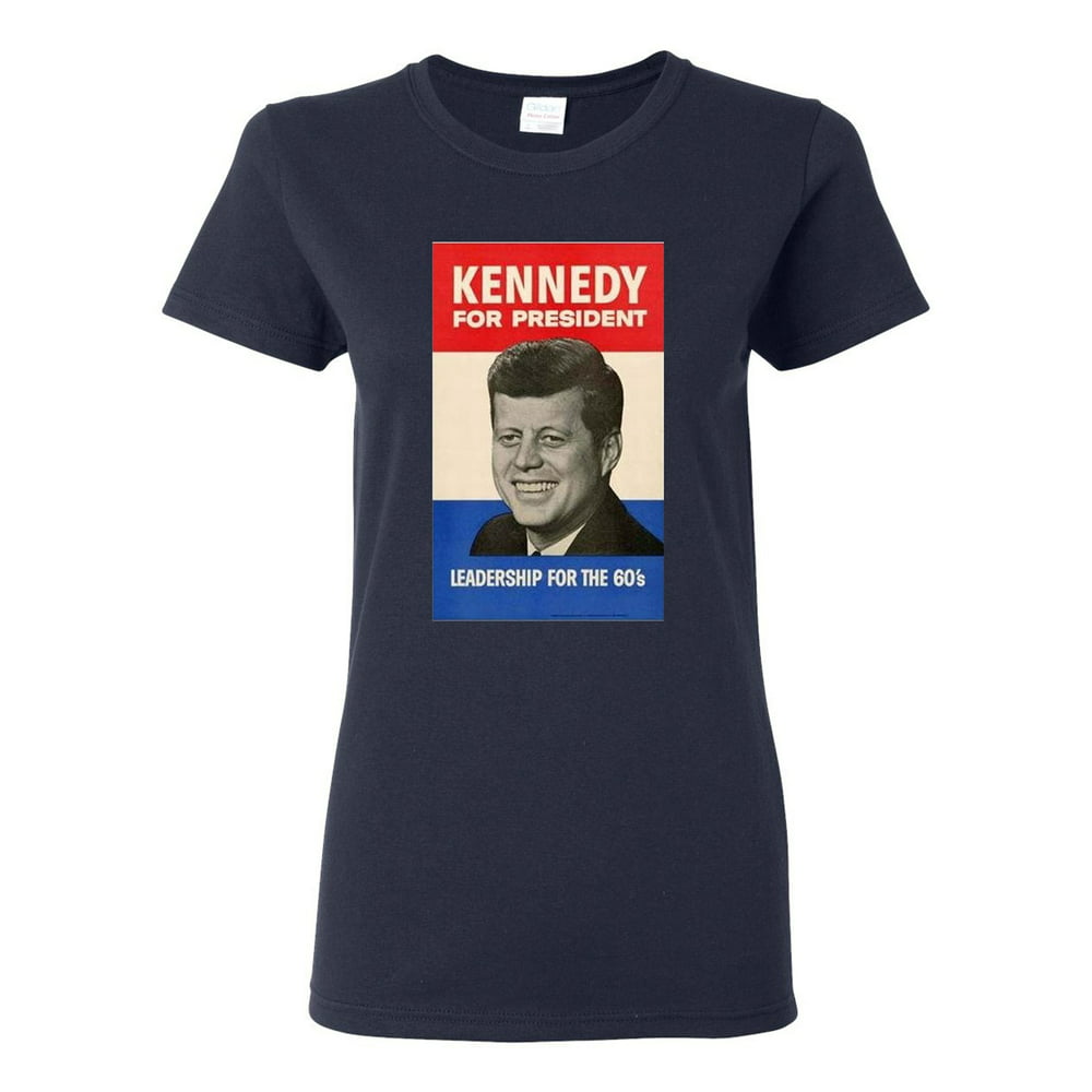 City Shirts - Ladies John F. Kennedy JFK 1960 Campaign Poster T-Shirt ...