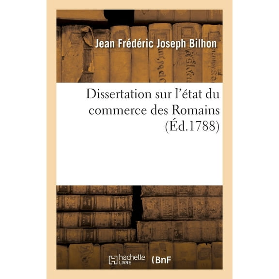 Dissertation Sur l'État Du Commerce Des Romains (Paperback)