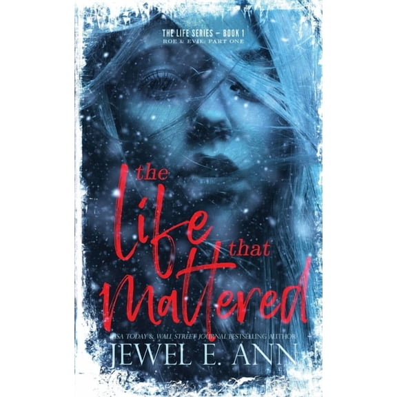 Life The Life That Mattered: Roe & Evie: Part One, Book 1, (Paperback)