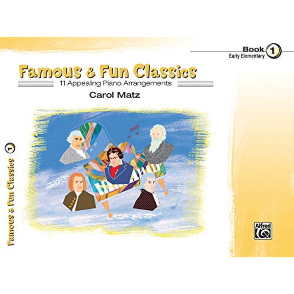 Pre-Owned Famous & Fun Classic Themes, Bk 1: 11 Appealing Piano Arrangements (Paperback) 0739034251 9780739034255