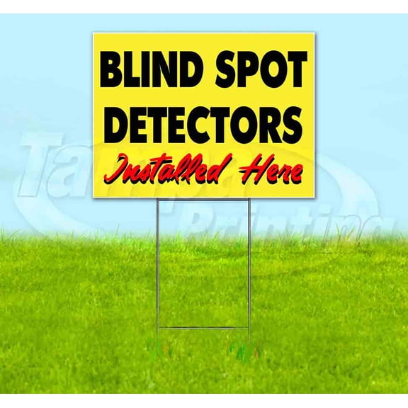 Blind Spot Detectors Installed Here Yellow Cursive (18" x 24") Yard Sign, Includes Metal Step Stake
