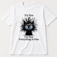 thumbnail image 3 of Funny Cat Graphic T-Shirt, It's Fine I'm Fine Everything Is Fine, Unisex Cotton Tee, 3 of 9