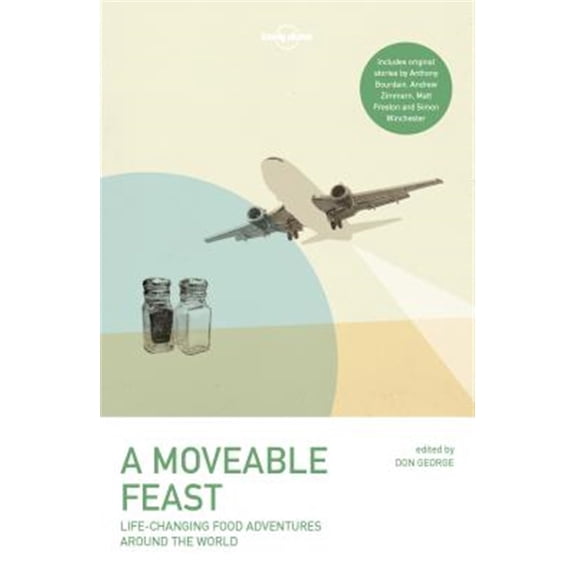 Pre-Owned Lonely Planet a Moveable Feast (Paperback) 1786572095 9781786572097