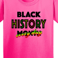 thumbnail image 4 of Inktastic Black History Month Every Day Youth T-Shirt, 4 of 5