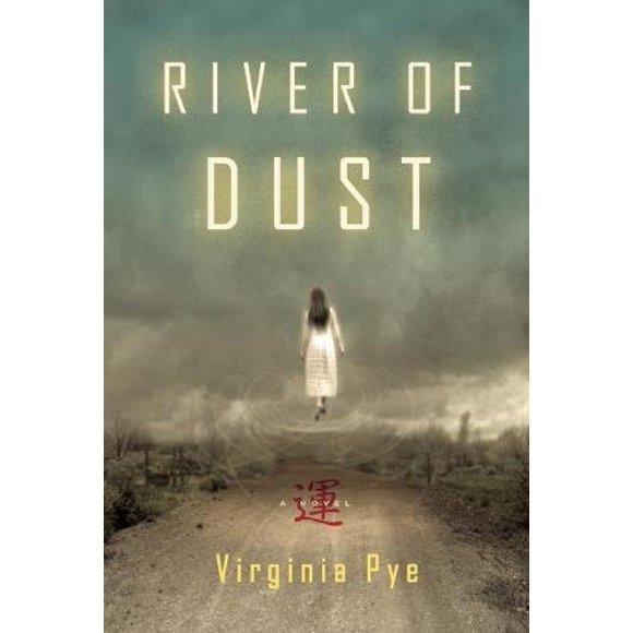 River of Dust: A Novel