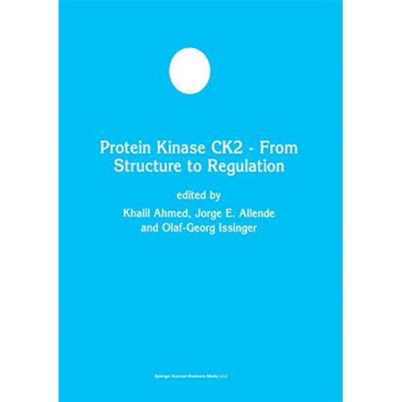 Pre-Owned Developments in Molecular and Cellular B Protein Kinase Ck2 -- From Structure to Regulation, Book 35, (Paperback)