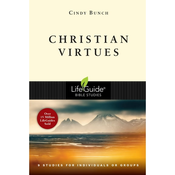 Lifeguide(r) Bible Studies Christian Virtues, (Paperback)