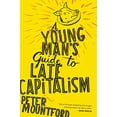 thumbnail image 1 of Pre-Owned A Young Man's Guide to Late Capitalism (Paperback) 0547473354 9780547473352, 1 of 1