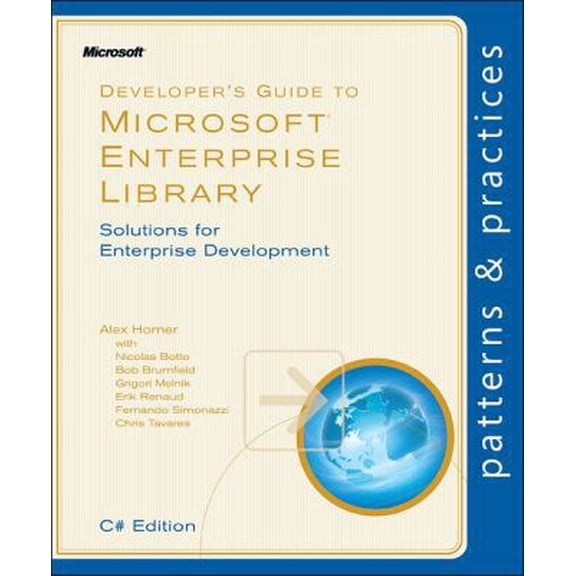Pre-Owned Developer's Guide to Microsoft Enterprise Library: C# Edition: Solutions for Enterprise Development (Paperback) 073564523X 9780735645233
