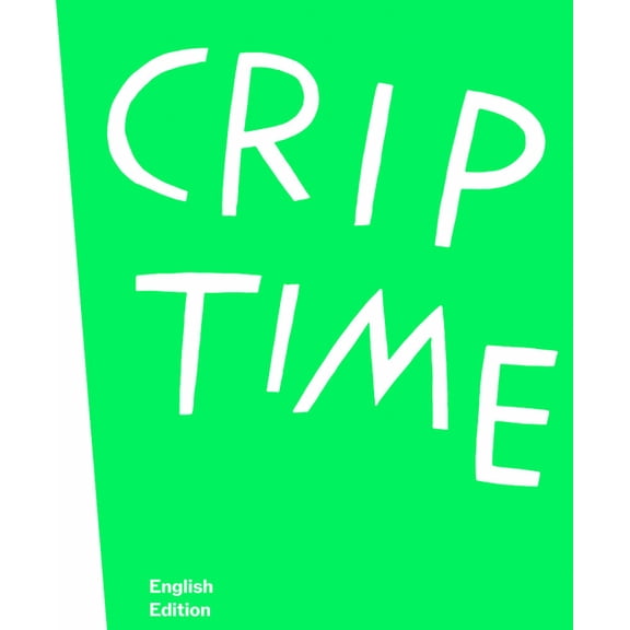 Crip Time, (Paperback)