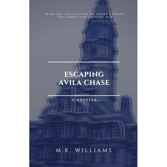 Escaping Avila Chase, (Paperback)