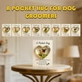 thumbnail image 3 of A Pocket Hug for Dog Groomers, Nice Groomers Glass Heart Pocket Hug Token Gift, Thank-You Groomer Appreciation Keepsake Gifts for Beloved Dog Groomer or Pet Caregiver, 3 of 9