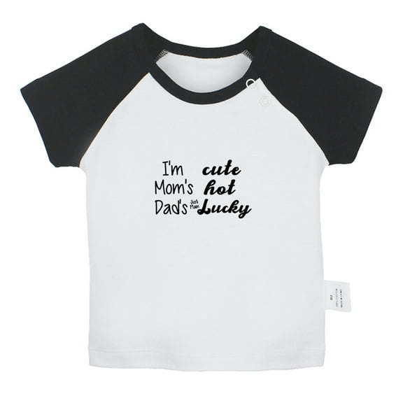 I'm Cute, Mom's Hot, Dad's Just Plain Lucky Funny T shirt For Baby, Newborn Babies T-shirts, Infant Tops, 0-24M Kids Graphic Tees Clothing (Short Black Raglan T-shirt, 0-6 Months)