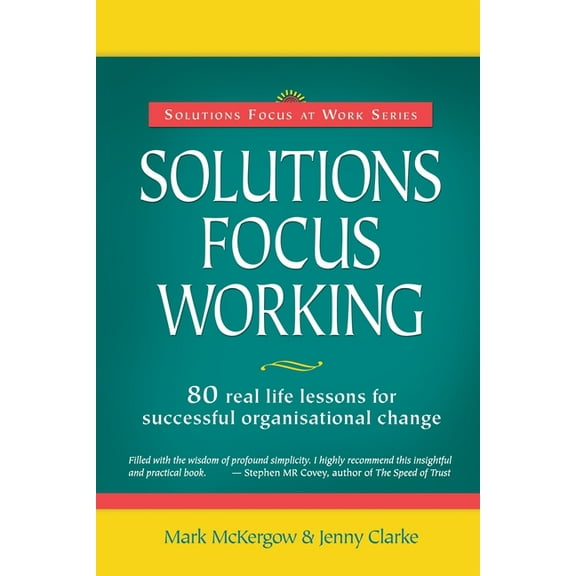 Solutions Focus Working, (Paperback)