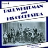 Paul Whiteman And His Orchestra: Recordings Of 1921-1934
