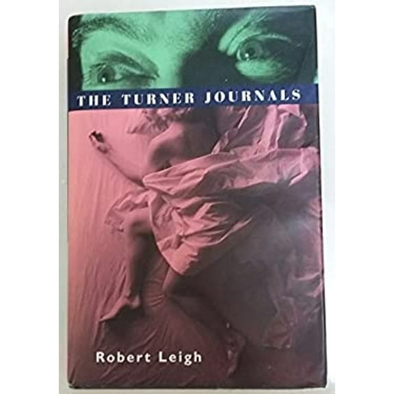 Pre-Owned The Turner Journals (Hardcover) 0802732607 9780802732606