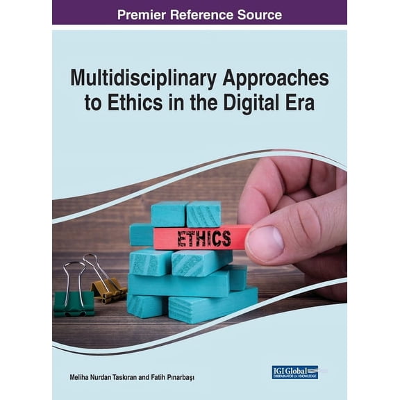 Multidisciplinary Approaches to Ethics in the Digital Era, (Hardcover)